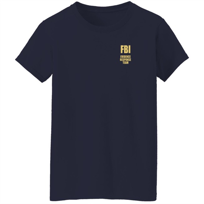 Fbi Evidence Response Team T Shirt Fbi Evidence Response Team T Shirt
