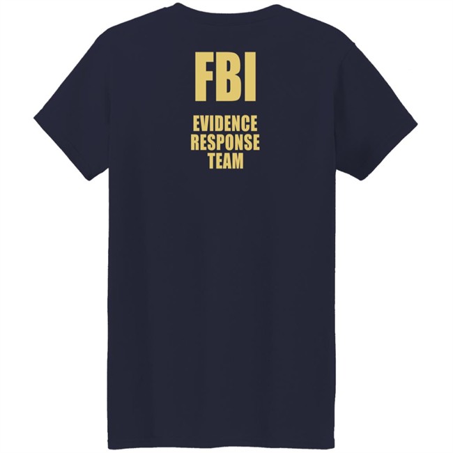Fbi Evidence Response Team T Shirt Fbi Evidence Response Team T Shirt