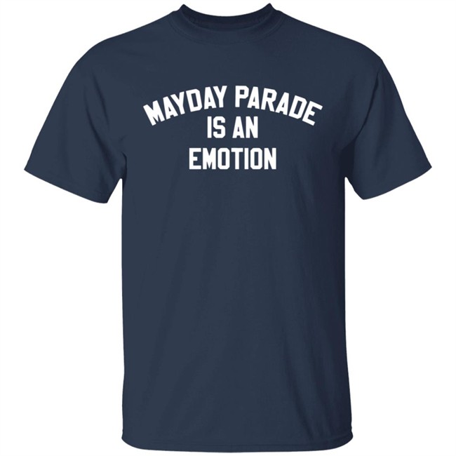 Mayday Parade Merch Mayday Parade Is An Emotion Shirt Mayday Parade Merch Mayday Parade Is An Emotion Shirt