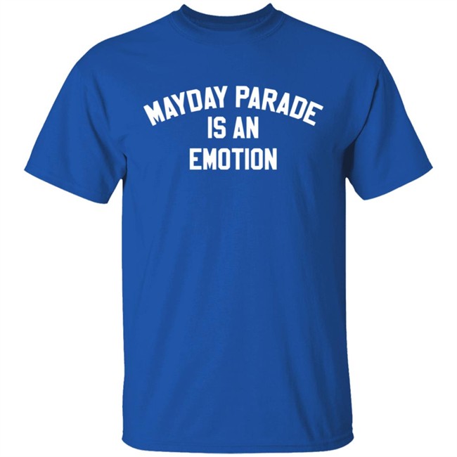 Mayday Parade Merch Mayday Parade Is An Emotion Shirt Mayday Parade Merch Mayday Parade Is An Emotion Shirt