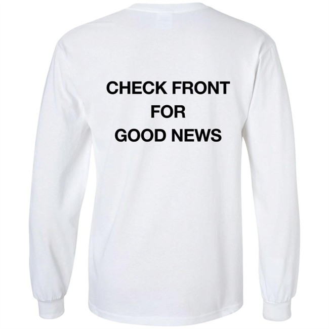 Jesus Loves You Merch Jesus Loves You Sweatshirt Jesus Loves You Check Front For Good News Hoodie Jesus Loves You Merch Jesus Loves You Sweatshirt Jesus Loves You Check Front For Good News Hoodie