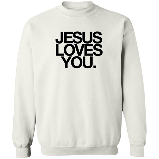 Jesus Loves You Merch Jesus Loves You Sweatshirt Jesus Loves You Check Front For Good News Hoodie Jesus Loves You Merch Jesus Loves You Sweatshirt Jesus Loves You Check Front For Good News Hoodie