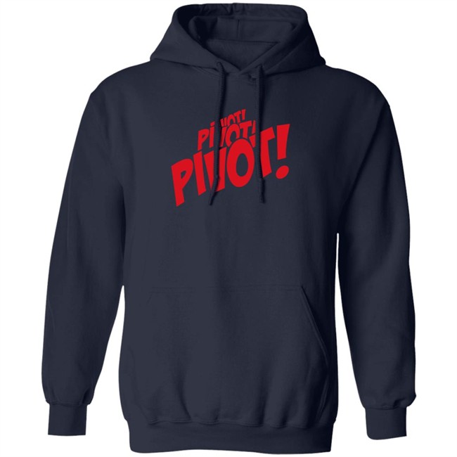 Friends Merch Pivot! Hoodie Friends Merch Pivot! Hoodie