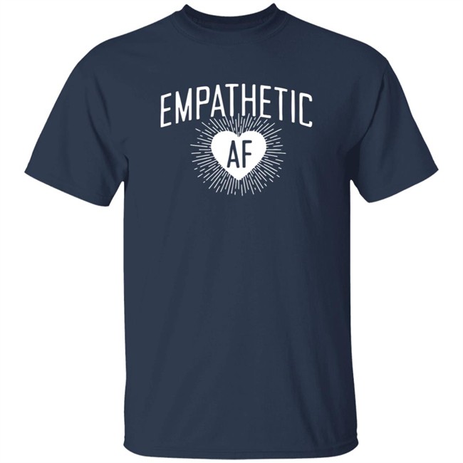 John Pavlovitz Empathetic AF Shirt John Pavlovitz Empathetic AF Shirt