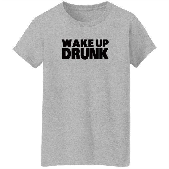 Wiz Khalifa Merch Wake Up Drunk Thrill Shirt Wiz Khalifa Merch Wake Up Drunk Thrill Shirt