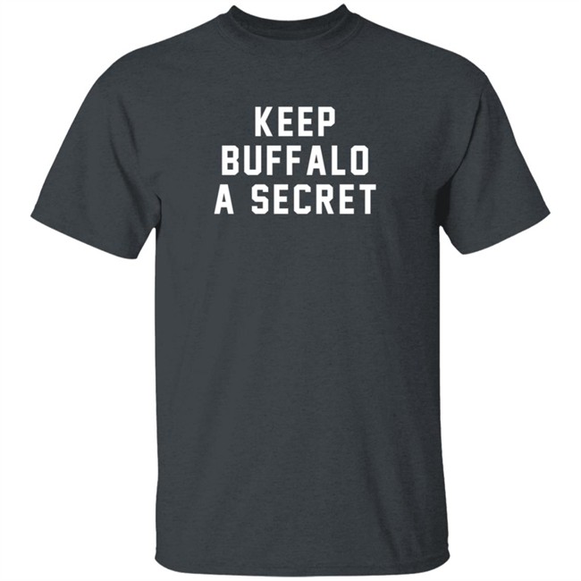 Oxford Pennant Shop Keep Buffalo A Secret Shirt Oxford Pennant Shop Keep Buffalo A Secret Shirt