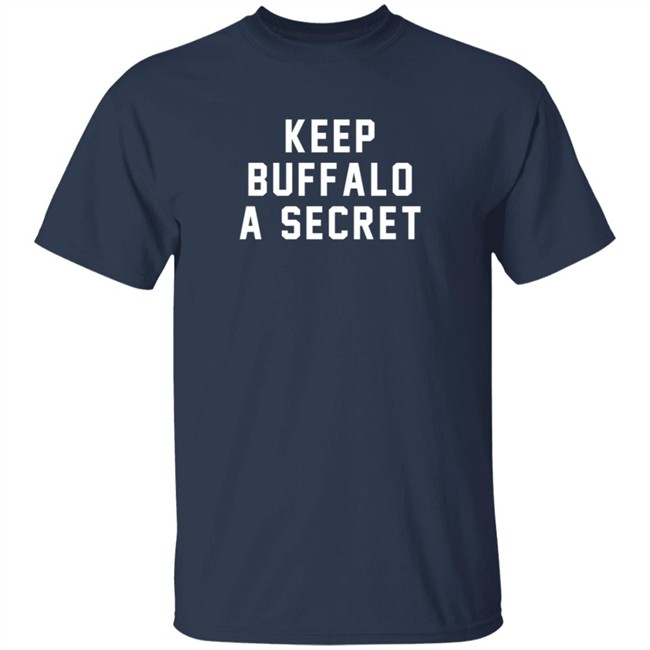 Oxford Pennant Shop Keep Buffalo A Secret Shirt Oxford Pennant Shop Keep Buffalo A Secret Shirt