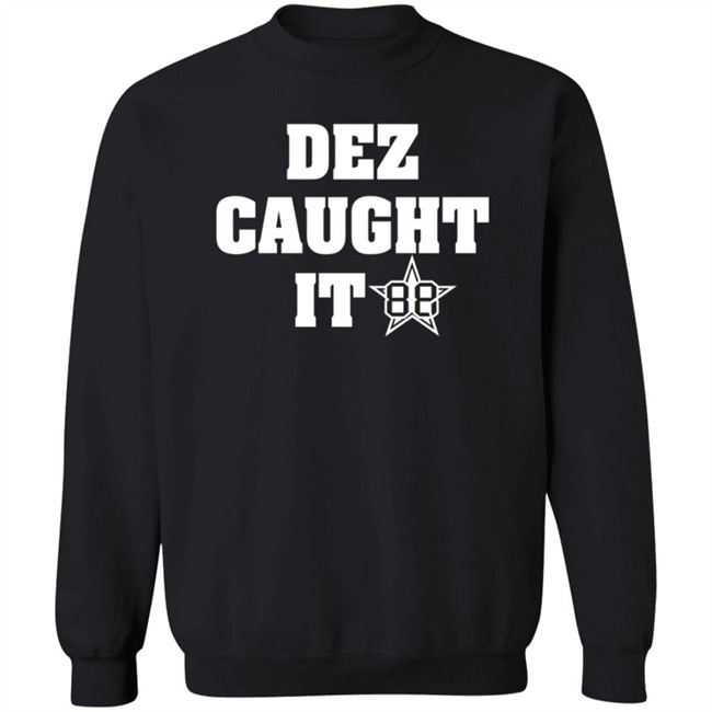 Dez Bryant Dez Caught It T Shirt Dj CoKane Dez Bryant Dez Caught It T Shirt Dj CoKane