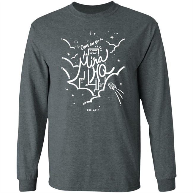 Come On Up To Mira HQ Tee Shirt Come On Up To Mira HQ Tee Shirt