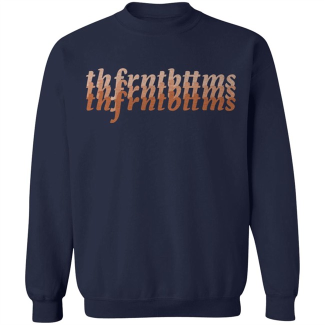The Front Bottoms Merch Thfrntbttms Sweatshirt The Front Bottoms Merch Thfrntbttms Sweatshirt