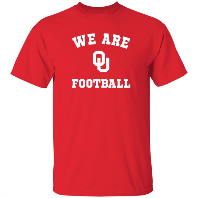 Oklahoma Sooners We Are Ou Football Shirt