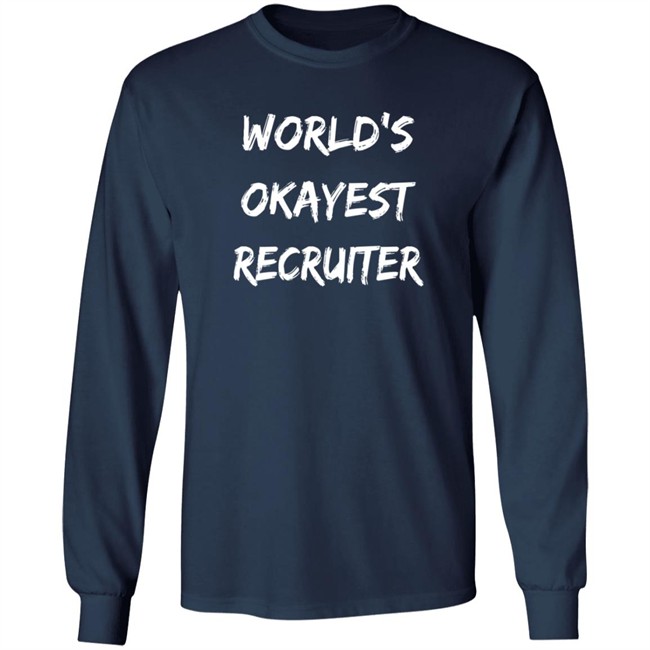 Recruiting In Yoga Pants World’S Okayest Recruiter T Shirt Amy Miller Recruiting In Yoga Pants World’S Okayest Recruiter T Shirt Amy Miller