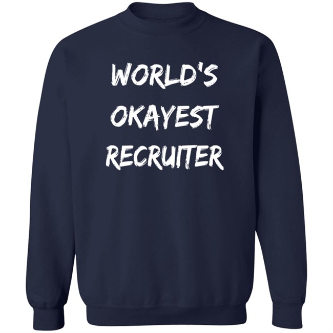 Recruiting In Yoga Pants World’S Okayest Recruiter T Shirt Amy Miller Recruiting In Yoga Pants World’S Okayest Recruiter T Shirt Amy Miller