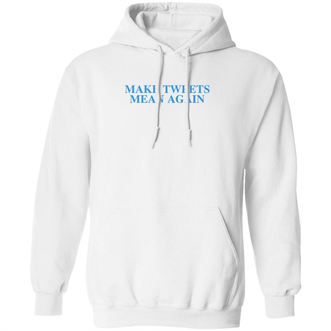 The Daily Wire Make Tweets Mean Again T Shirt The Daily Wire Make Tweets Mean Again T Shirt