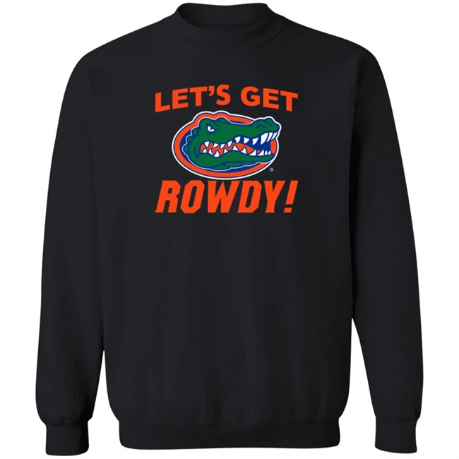Florida Gators Let's Get Rowdy Shirt Florida Gators Let's Get Rowdy Shirt
