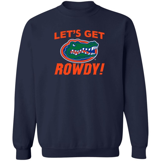 Florida Gators Let's Get Rowdy Shirt Florida Gators Let's Get Rowdy Shirt