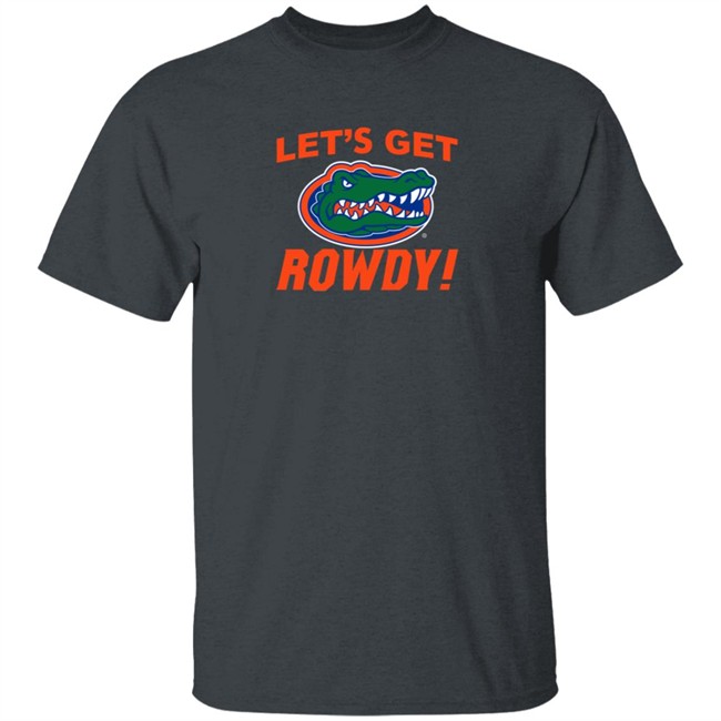 Florida Gators Let's Get Rowdy Shirt Florida Gators Let's Get Rowdy Shirt