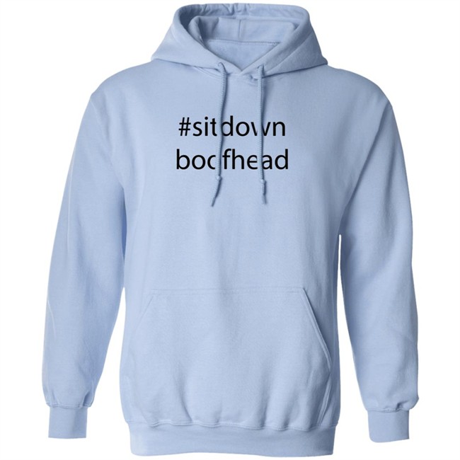 Sitdown Boofhead Shirt Sitdown Boofhead Shirt