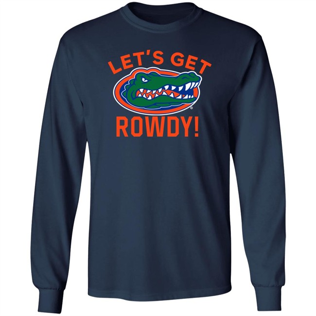 Florida Gators Let's Get Rowdy T-Shirt Florida Gators Let's Get Rowdy T-Shirt