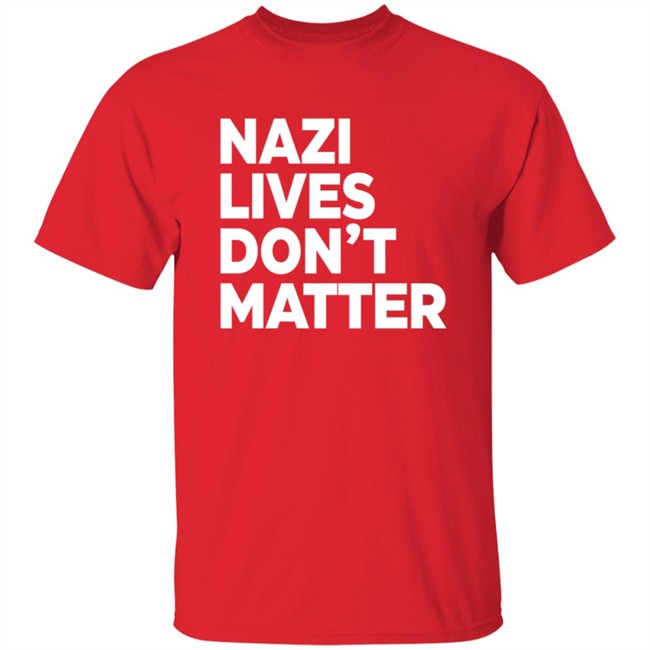 Tom Morello Merch Nazi Lives Don't Matter T Shirt Tom Morello Merch Nazi Lives Don't Matter T Shirt