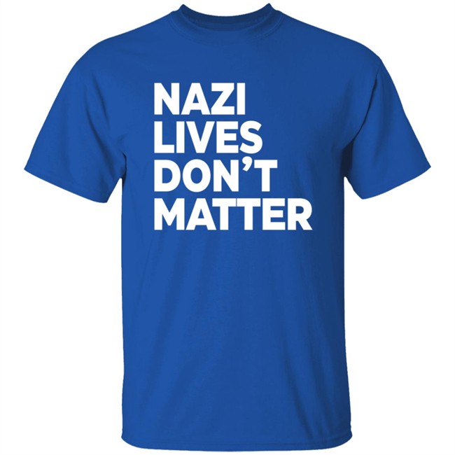 Tom Morello Merch Nazi Lives Don't Matter T Shirt Tom Morello Merch Nazi Lives Don't Matter T Shirt