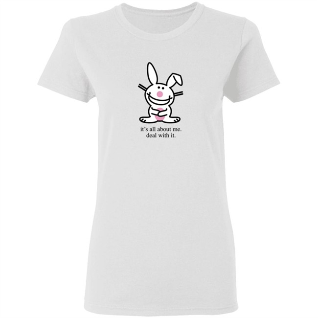 Happy Bunny Its All About Me Deal With It T Shirt Happy Bunny Its All About Me Deal With It T Shirt