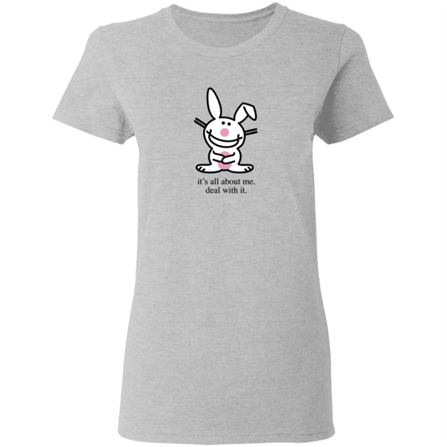 Happy Bunny Its All About Me Deal With It T Shirt Happy Bunny Its All About Me Deal With It T Shirt