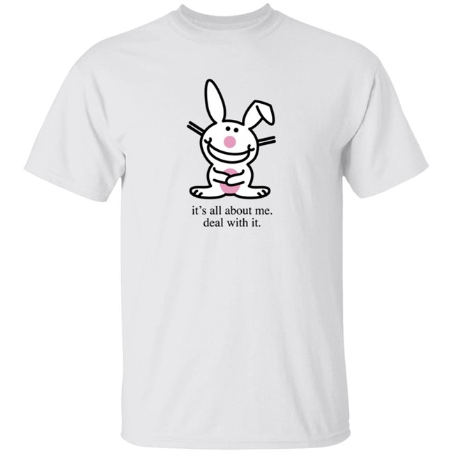 Happy Bunny Its All About Me Deal With It T Shirt Happy Bunny Its All About Me Deal With It T Shirt