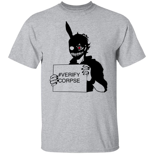 Corpse Husband Merch Verify Corpse Shirt Corpse Husband Merch Verify Corpse Shirt