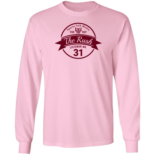 Teddy Lehman Sports Talk Media The Ref The Rush Listener No 31 Shirt Teddy Lehman Sports Talk Media The Ref The Rush Listener No 31 Shirt