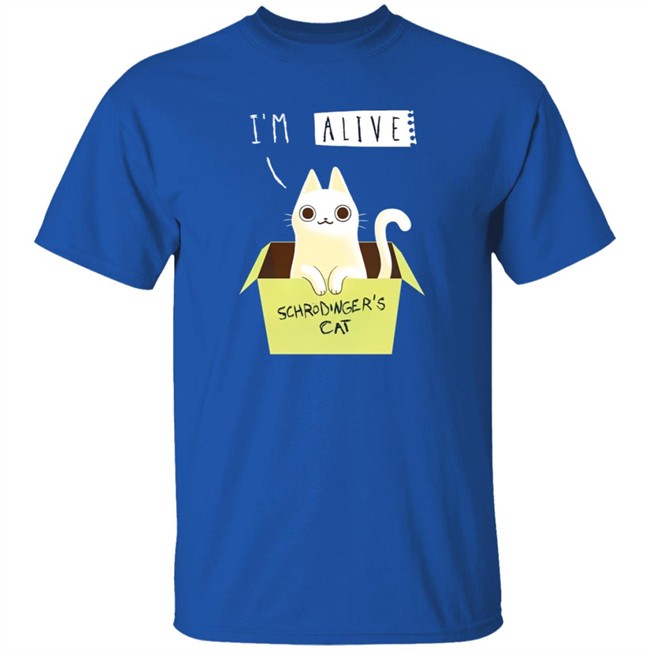 Kristen Drury I'm Alive Schrodinger Cat Shirt Kristen Drury I'm Alive Schrodinger Cat Shirt