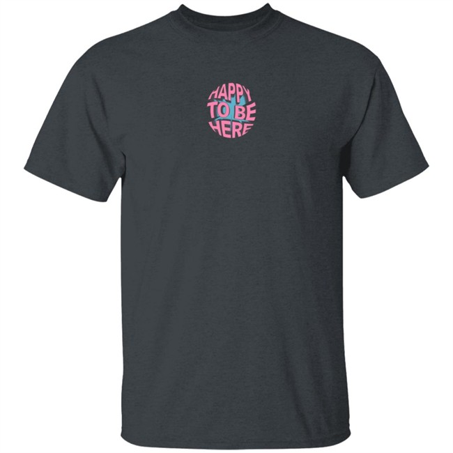 Space Zebra Merch Happy To Be Here Black Tee Shirt Space Zebra Merch Happy To Be Here Black Tee Shirt