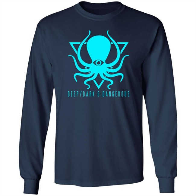Deep Dark And Dangerous Hoodie Deep Dark And Dangerous Hoodie