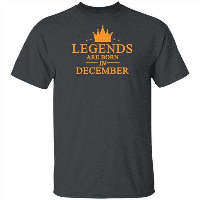 Legends Are Born In December Hoodie Legends Are Born In December Hoodie