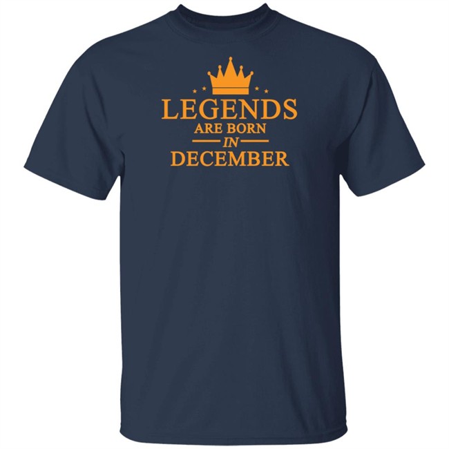 Legends Are Born In December Hoodie Legends Are Born In December Hoodie