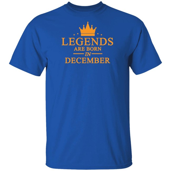 Legends Are Born In December Hoodie Legends Are Born In December Hoodie