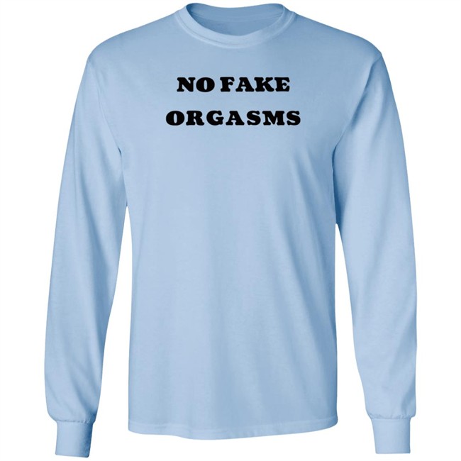 Kemi Marie No Fake Orgasms T Shirt Kemi Marie No Fake Orgasms T Shirt