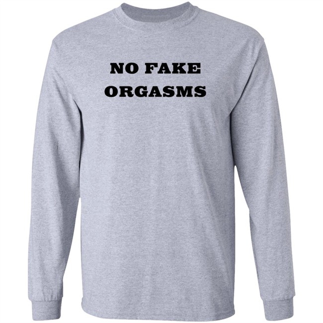 No Fake Orgasms Shirt Kemi Marie No Fake Orgasms Shirt Kemi Marie