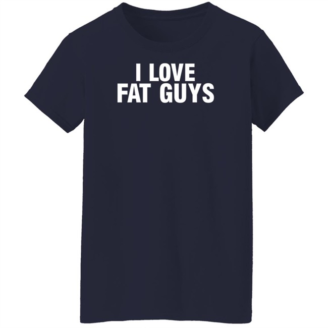 Germ T. Ripper I Love Fat Guys Shirt Germ T. Ripper I Love Fat Guys Shirt