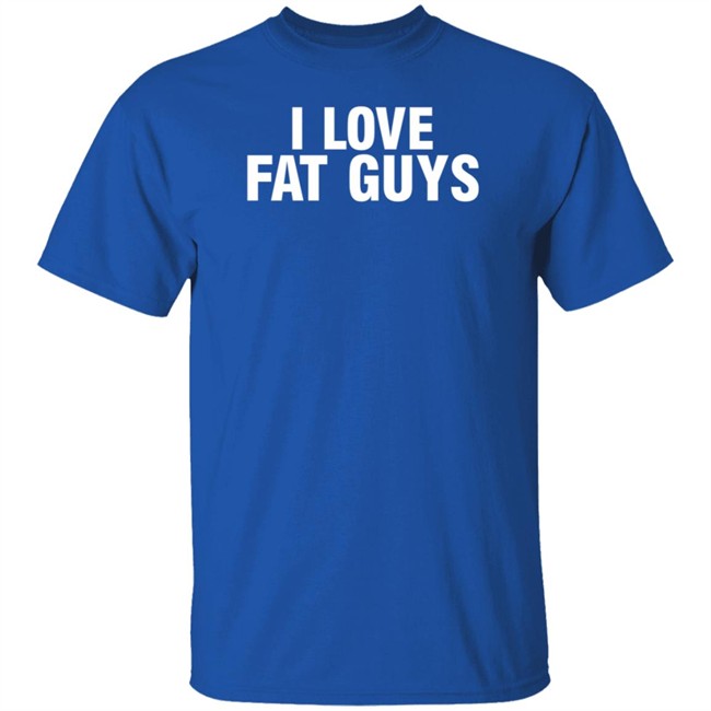 Germ T. Ripper I Love Fat Guys Shirt Germ T. Ripper I Love Fat Guys Shirt