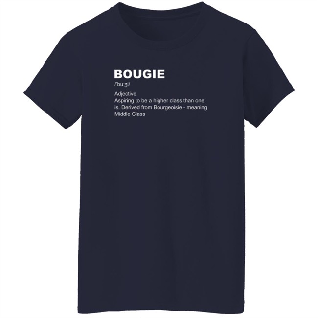 Bougie Definition Adjective Shirt Bougie Definition Adjective Shirt