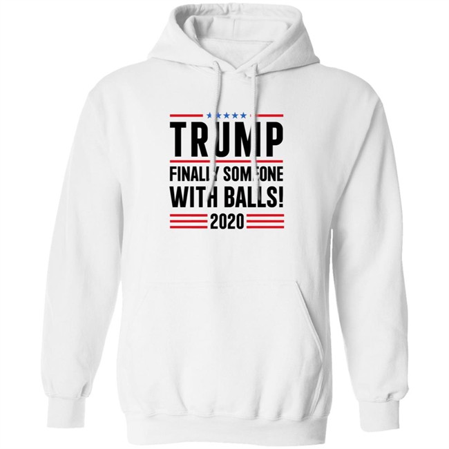 BridgetKennyFl1 Trump Finally Someone With Balls 2020 Shirt BridgetKennyFl1 Trump Finally Someone With Balls 2020 Shirt