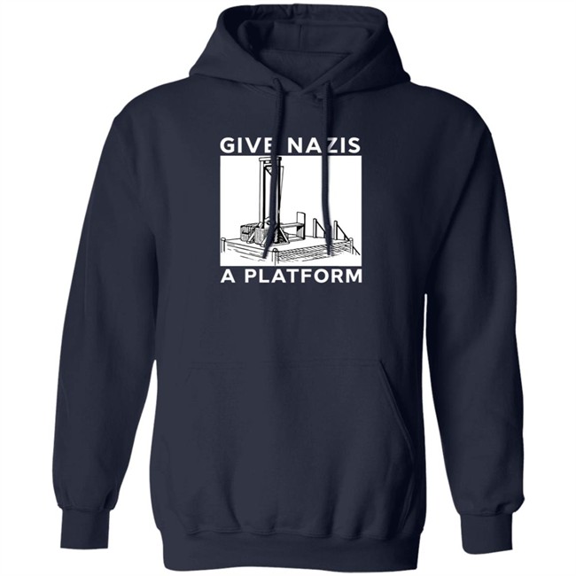 Give Nazis A Platform Shirt Katelyn Bowden Give Nazis A Platform Shirt Katelyn Bowden