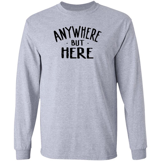 Sami Zayn Merch Anywhere But Here T Shirt Sami Zayn Merch Anywhere But Here T Shirt