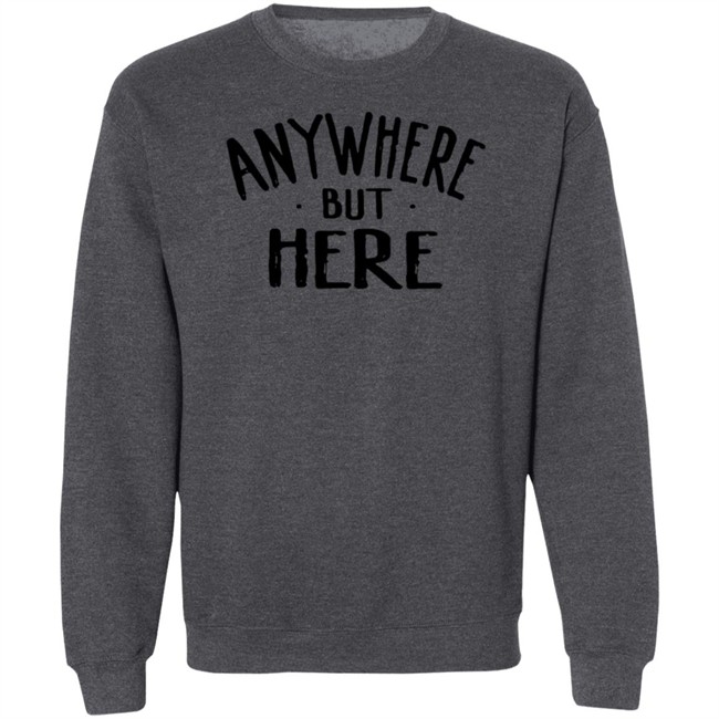 Sami Zayn Merch Anywhere But Here T Shirt Sami Zayn Merch Anywhere But Here T Shirt
