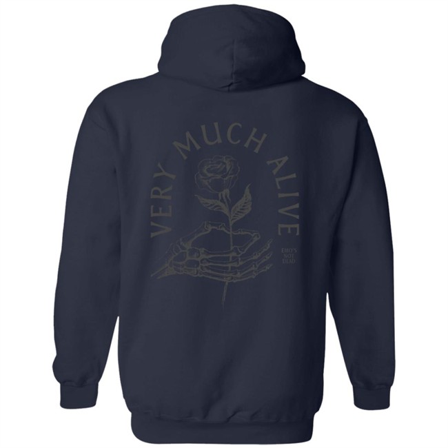 Emos Not Dead Merch Very Much Alive Hoodie Emos Not Dead Merch Very Much Alive Hoodie