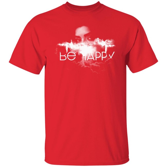 Be Happy Clouds Tee Shirt Be Happy Clouds Tee Shirt