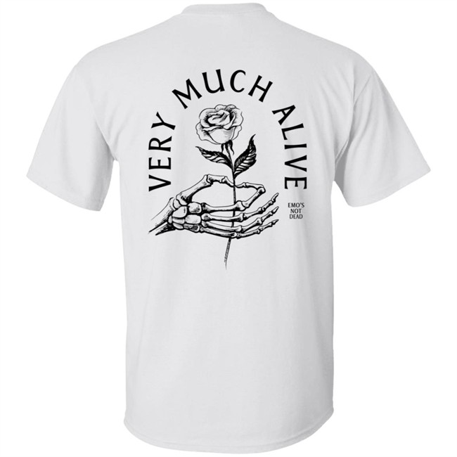 Emos Not Dead Merch Very Much Alive White Shirt