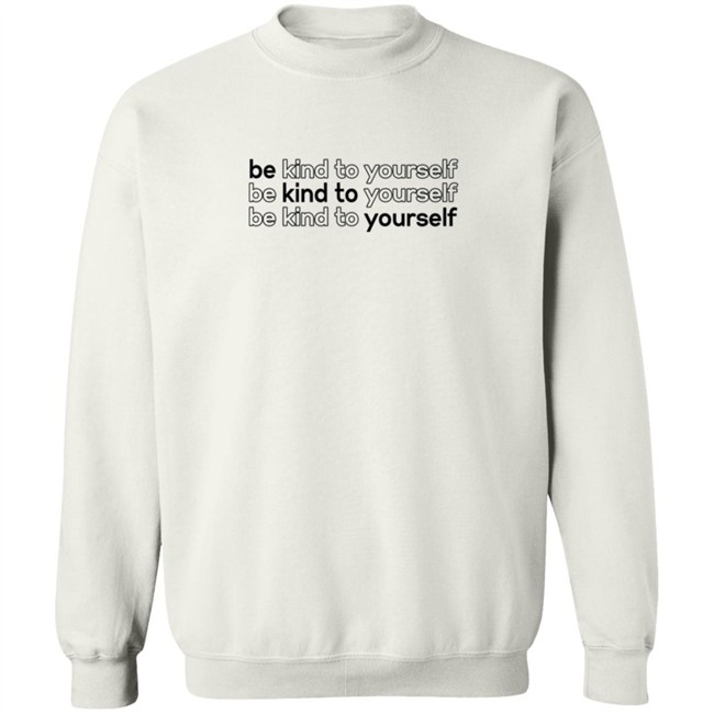 Whitney Simmons Merch Be Kind To Yourself Hoodie Whitney Simmons Merch Be Kind To Yourself Hoodie
