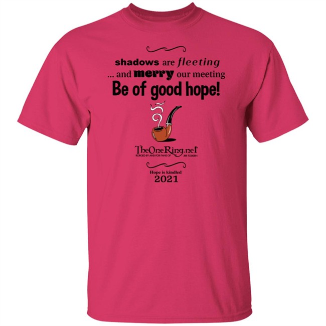 TheOneRing Be Of Good Hope T Shirt TheOneRing Be Of Good Hope T Shirt